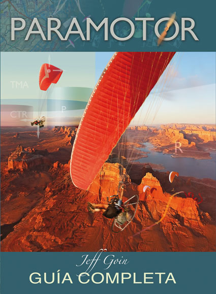 Paramotor, Guía Completa Paramotor, Guía Completa